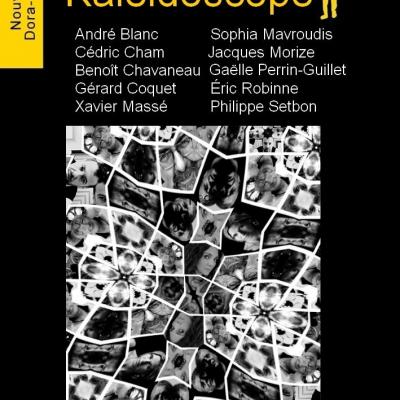 Kaléidoscope, Collectif