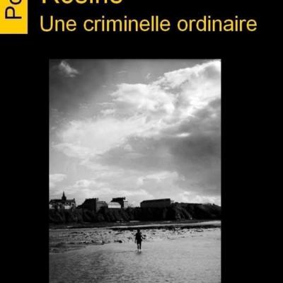 Rosine, une criminelle ordinaire, Sandrine Cohen