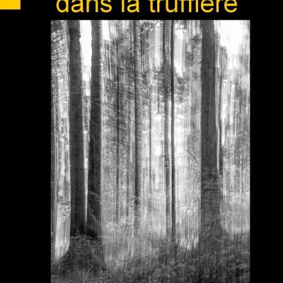 Le pif dans la truffière, Gilles Del Pappas